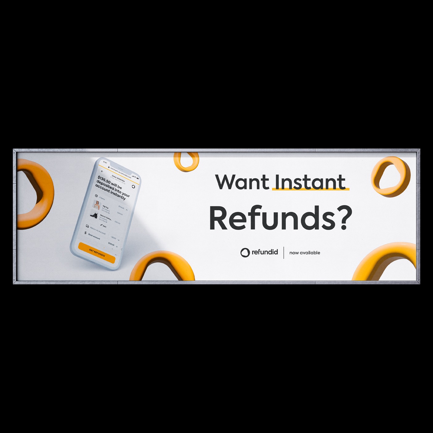 Want Instant Refunds? · outdoor billboard